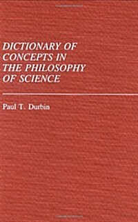 Dictionary of Concepts in the Philosophy of Science (Hardcover)