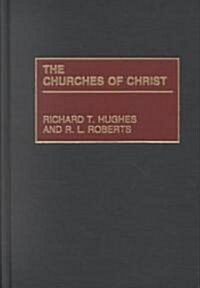 The Churches of Christ (Hardcover)