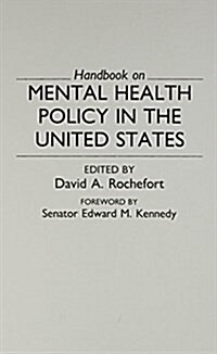 Handbook on Mental Health Policy in the United States (Hardcover)