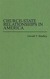 Church-State Relationships in America (Hardcover)
