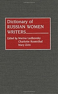 Dictionary of Russian Women Writers (Hardcover)