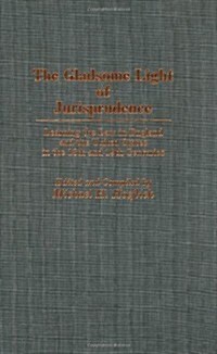 Gladsome Light of Jurisprudence: Learning the Law in England and the United States in the 18th and 19th Centuries (Hardcover)