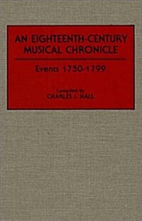 An Eighteenth-Century Musical Chronicle (Hardcover)