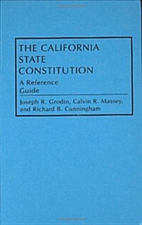 The California State Constitution (Hardcover)
