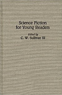 Science Fiction for Young Readers (Hardcover)