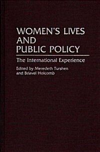 Womens Lives and Public Policy: The International Experience (Hardcover)