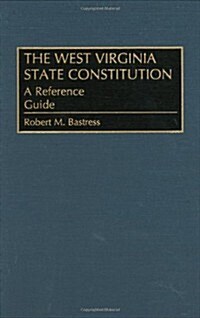 The West Virginia State Constitution (Hardcover)