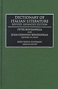 Dictionary of Italian Literature (Hardcover, Rev Expanded)