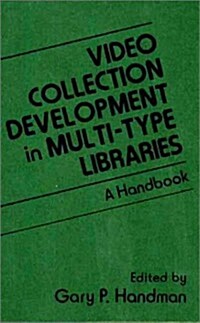 Video Collection Development in Multi-Type Libraries (Hardcover)