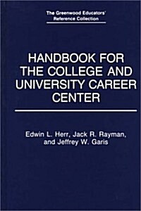 Handbook for the College and University Career Center (Hardcover)