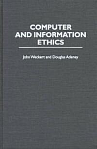 Computer and Information Ethics (Hardcover)