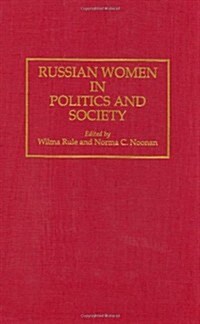 Russian Women in Politics and Society (Hardcover)
