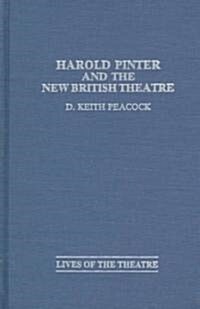 Harold Pinter and the New British Theatre (Hardcover)