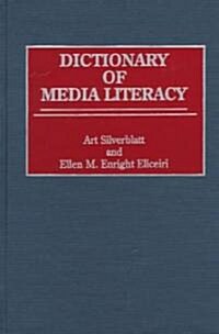 Dictionary of Media Literacy (Hardcover)