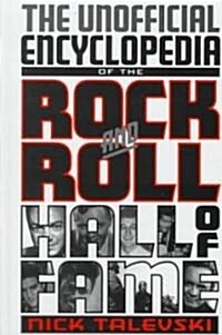 The Unofficial Encyclopedia of the Rock and Roll Hall of Fame (Hardcover)