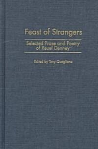 Feast of Strangers: Selected Prose and Poetry of Reuel Denney (Hardcover)