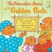 The Berenstain Bears and the Golden Rule (Paperback)