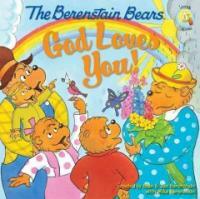 (The Berenstain Bears) God loves you