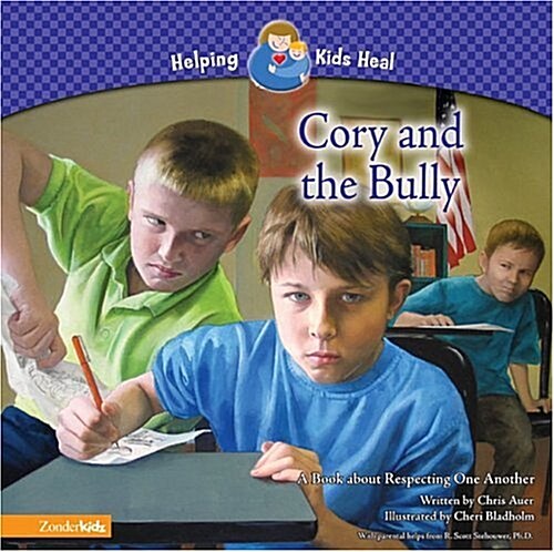 Cory And The Bully (Hardcover)