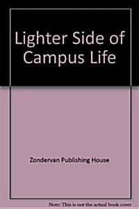 Lighter Side of Campus Life (Paperback)