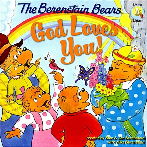 The Berenstain Bears: God Loves You! (Paperback)