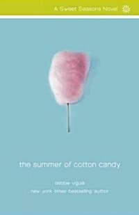 The Summer of Cotton Candy (Paperback)