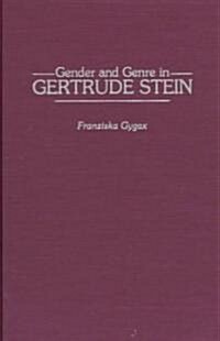 Gender and Genre in Gertrude Stein (Hardcover)