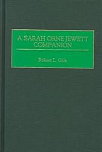 A Sarah Orne Jewett Companion (Hardcover)