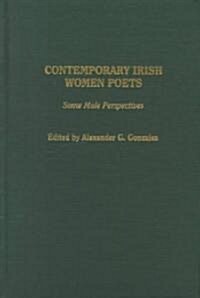 Contemporary Irish Women Poets: Some Male Perspectives (Hardcover)