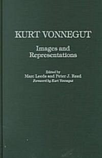 Kurt Vonnegut: Images and Representations (Hardcover)