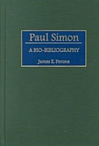 Paul Simon: A Bio-Bibliography (Hardcover)