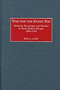 Using Internet Primary Sources to Teach Critical Thinking Skills in History: Generals, Knowledge, and Warfare in Early Modern Europe, 1680-1740 (Hardcover)