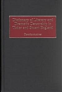 Dictionary of Literary and Dramatic Censorship in Tudor and Stuart England (Hardcover)