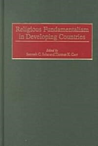 Religious Fundamentalism in Developing Countries (Hardcover)