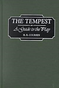 The Tempest: A Guide to the Play (Hardcover)