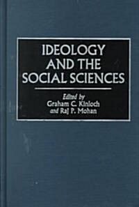 Ideology and the Social Sciences (Hardcover)