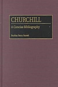 Churchill: A Concise Bibliography (Hardcover)