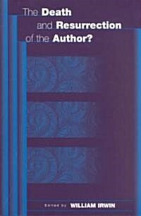 The Death and Resurrection of the Author? (Paperback)