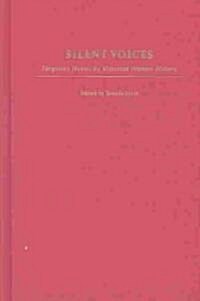 Silent Voices: Forgotten Novels by Victorian Women Writers (Hardcover)