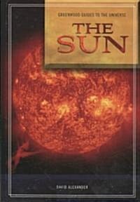 Guide to the Universe: The Sun (Hardcover)