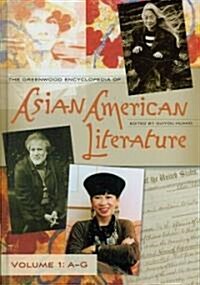 The Greenwood Encyclopedia of Asian American Literature [3 Volumes] (Hardcover)