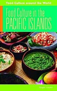 Food Culture in the Pacific Islands (Hardcover)