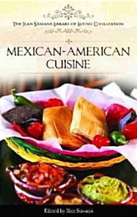 Mexican-American Cuisine (Hardcover)