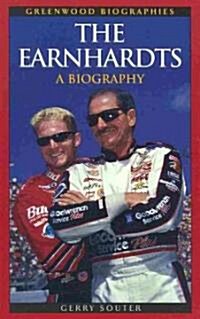 The Earnhardts: A Biography (Hardcover)