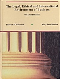 The Legal, Ethical and International Environment of Business (Hardcover, 2nd, Subsequent)