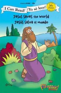 Jesus Saves the World / Jes? Salva Al Mundo (Paperback)