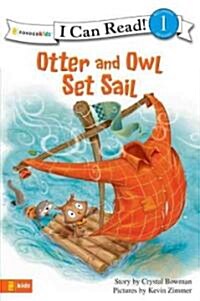 Otter and Owl Set Sail: Level 1 (Paperback)