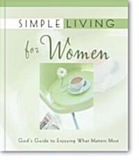 Simple Living for Women (Hardcover, Gift)