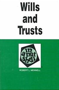 Wills and Trusts in a Nutshell (Paperback, 2nd, Subsequent)