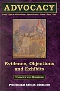 Evidence, Objections, and Exhibits (Paperback)